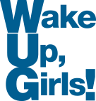 Wake Up, Girls!